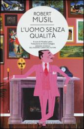 L'uomo senza qualità. Ediz. integrale