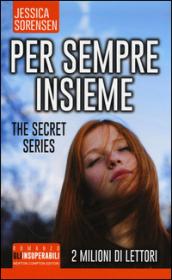 Per sempre insieme. The Secret Series