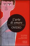 L'arte di amare-Come curar l'amore-L'arte del trucco. Testo latino a fronte. Ediz. integrale