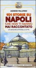 101 storie su Napoli che non ti hanno mai raccontato