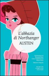 L'abbazia di Northanger. Ediz. integrale