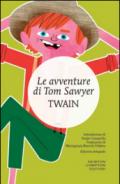 Le avventure di Tom Sawyer. Ediz. integrale