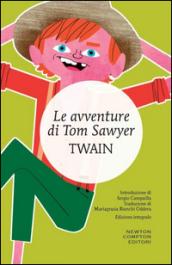 Le avventure di Tom Sawyer. Ediz. integrale