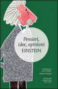 Pensieri, idee, opinioni. Ediz. integrale