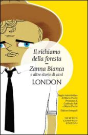 Il richiamo della foresta-Zanna Bianca e altre storie di cani