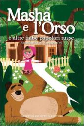 Masha e l'orso e altre fiabe popolari russe