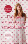 L'amore è uno sbaglio straordinario (eNewton Narrativa)