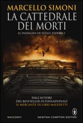 La cattedrale dei morti (La cattedrale dei morti Saga Vol. 1)