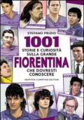 1001 storie e curiosità sulla grande Fiorentina che dovresti conoscere