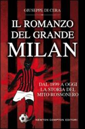 Il romanzo del grande Milan (eNewton Saggistica)