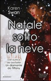 Natale sotto la neve (eNewton Narrativa)