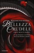 Bellezza crudele (Cruel Beauty Series Vol. 1)