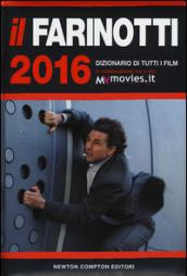 Il Farinotti 2016. Dizionario di tutti i film