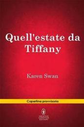 Quell'estate da Tiffany (eNewton Narrativa)