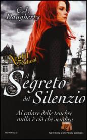 Il segreto del silenzio. Night School