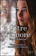 Oltre l'amore (The Tattoo Series Vol. 3)