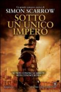 Sotto un unico impero (Macrone e Catone Vol. 13)