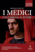 I Medici. Una famiglia al potere