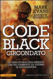 Code Black. Circondato (eNewton Saggistica)