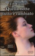 Quella notte tutto è cambiato (Rhett Series Vol. 1)