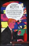 La leggenda del santo bevitore-Fuga senza fine. Ediz. integrale