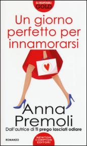 Un giorno perfetto per innamorarsi