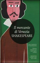 Il mercante di Venezia. Testo inglese a fronte. Ediz. integrale