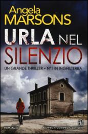 Urla nel silenzio (eNewton Narrativa)