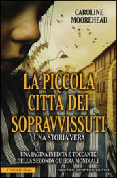 La piccola città dei sopravvissuti (eNewton Saggistica)