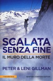 La scalata senza fine. Il muro della morte