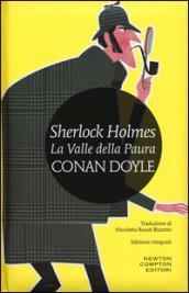 Sherlock Holmes. La valle della paura. Ediz. integrale