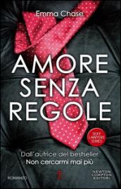 Amore senza regole. Sexy lawyers series