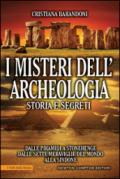 I misteri dell'archeologia. Storia e segreti (eNewton Saggistica)