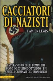 Cacciatori di nazisti (eNewton Saggistica)