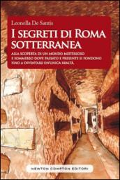 I segreti di Roma sotterranea