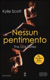 Nessun pentimento. The Lick series