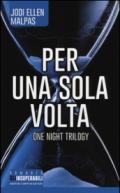 Per una sola volta. One night. 1.