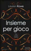 Insieme per gioco (The Club Series Vol. 1)