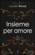 Insieme per amore (The Club Series Vol. 3)