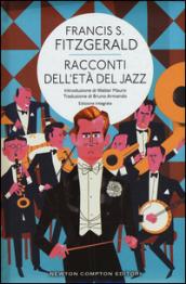 Racconti dell'età del jazz. Ediz. integrale