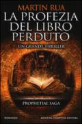 La profezia del libro perduto (Prophetiae Saga Vol. 1)