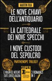 Parthenope trilogy: Le nove chiavi dell'antiquario-La cattedrale dei nove specchi-I nove custodi del sepolcro