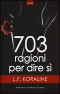 703 ragioni per dire sì (eNewton Narrativa)