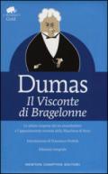 Il visconte di Bragelonne. Ediz. integrale