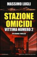 Stazione omicidi. Vittima numero 2