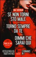 Se non torni sto male - Torno sempre da te - Dimmi che sarai qui (eNewton Narrativa)