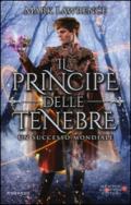 Il principe delle tenebre (Broken Empire Series Vol. 1)