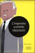 L'impronta scarlatta. Ediz. integrale