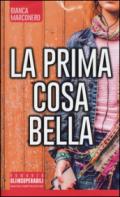 La prima cosa bella (eNewton Narrativa)