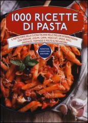 1000 ricette di pasta